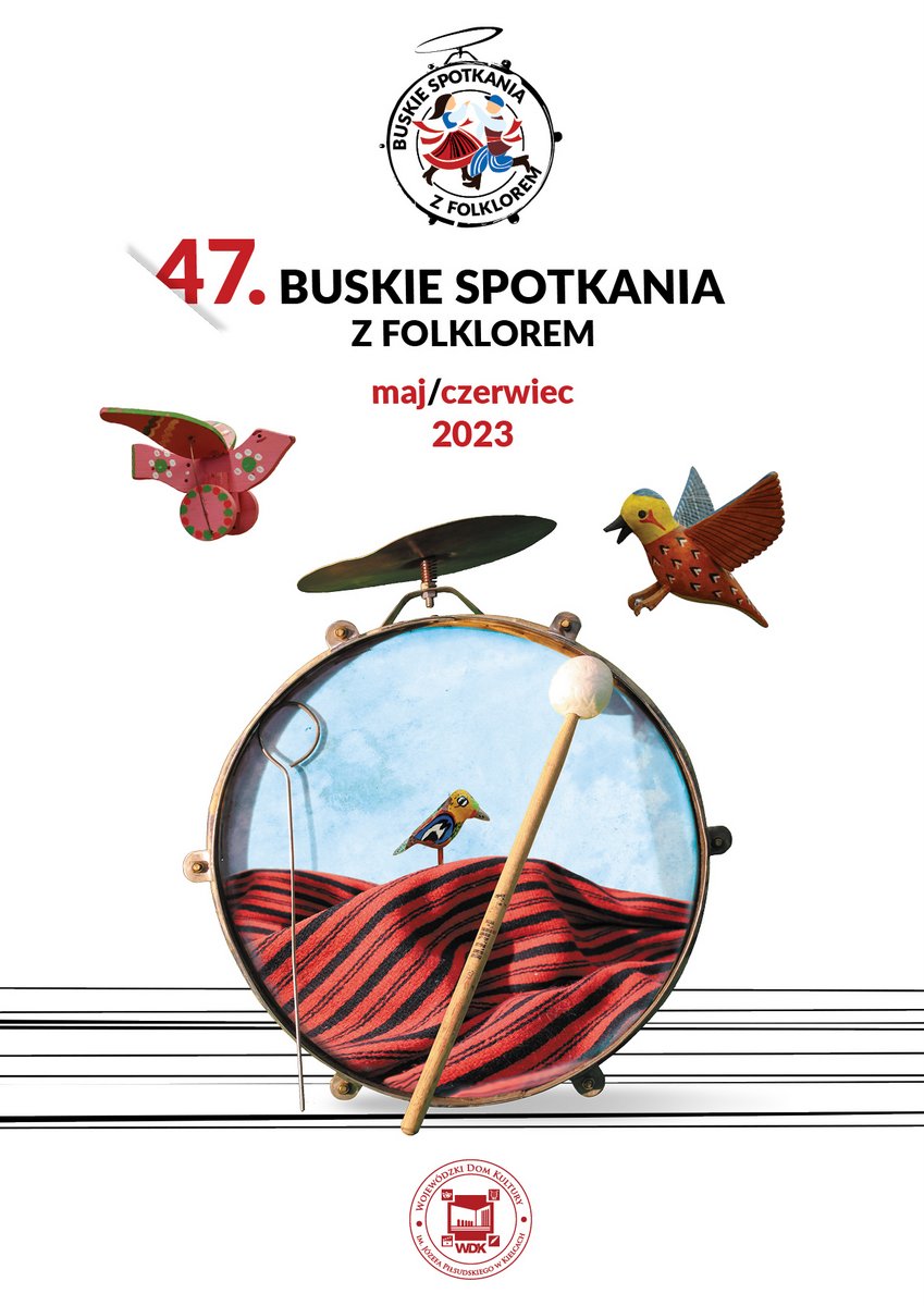 Plakat promujący Buskie Spotkania z Folklorem, bęben, drewniane ozdoby ludowe, logo z tańcząca parą w strojach ludowych